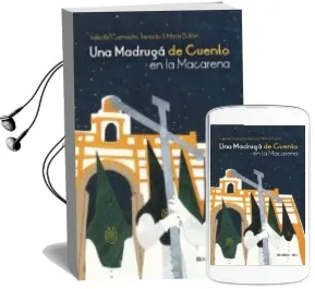 Descargar AudioLibro Una Madruga de Cuento en la Macarena de Valentin Camacho Trenado año 2016