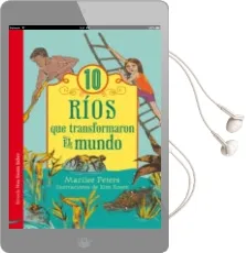 Descargar AudioLibro 10 Rios que Transformaron el Mundo de Marilee Peters año 2016