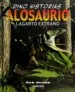 AudioLibro Alosaurio: Lagarto Extraño de Rob Shone