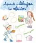 AudioLibro Aprende a Dibujar los Oficios: Ejercicios Paso a Paso de Rosa M. Curto