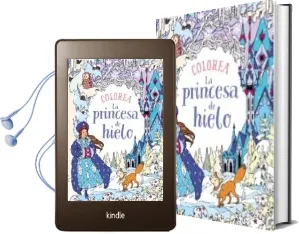 Descargar AudioLibro Colorea la Princesa de Hielo de Ann Kronheimer año 2016