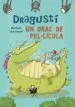 AudioLibro Dragusti, un Drac de Pel·Lícula de Lucia Serrano
