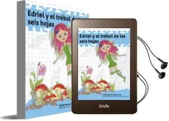 Descargar AudioLibro Edriel y el Trebol de las Seis Hojas de Adriana Garcia año 2016