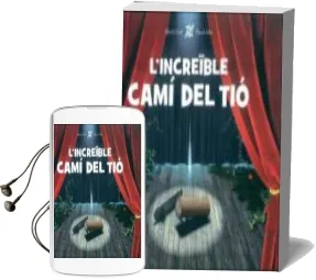 Descargar AudioLibro L Increïble Cami del tio de Albert Font I Pauet Riba año 2016