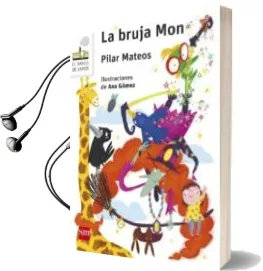 Descargar AudioLibro La Bruja mon de Pilar Mateos año 2016