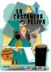 AudioLibro La Castañera Felipa ¡Que te Cuento! de Bel Olid