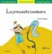 AudioLibro La Princesita Bombera (Chiquicuentos Nº21 ) de Cristina Mesa