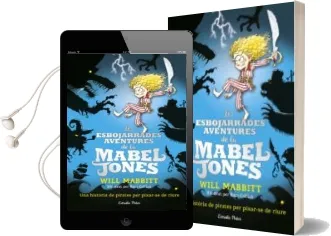 Descargar AudioLibro Les Esbojarrades Aventures de la Mabel Jones (Mabel Jones 1) de Will Mabbit año 2016