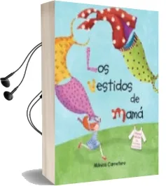 Descargar AudioLibro Los Vestidos de Mama de Monica Carretero año 2016
