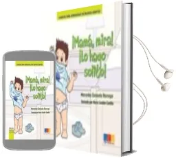 Descargar AudioLibro ¡Mama, Mira! ¡Lo Hago Solito! de Mercedes Zarzuela Borrego año 2016