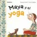 AudioLibro Maya y el Yoga de Mamen Duch