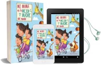 Descargar AudioLibro Mi Mama es la Mejor Madre del Mundo de Ana Zurita Jimenez año 2016