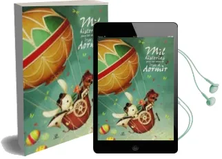 Descargar AudioLibro Mil Historias para Leer Antes de Irse a Dormir de Varios Autores año 2016