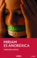 AudioLibro Miriam es Anorexica de Marliese Arold