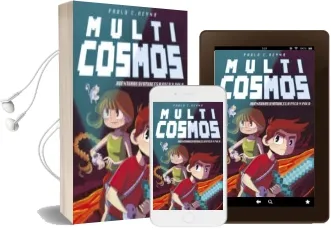Descargar AudioLibro Multicosmos 1:Aventuras Virtuales a Pico y Pala de Pablo C. Reyna año 2016