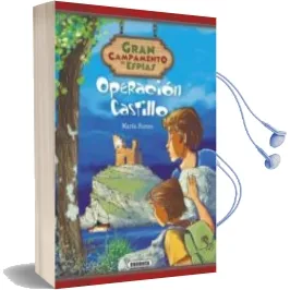 Descargar AudioLibro Operacion Castillo (Campamento de Espias ) de Maria Forero Calderon año 2016