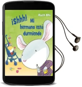 Descargar AudioLibro Shhh! mi Hermano Esta Durmiendo de Ruth Ohi año 2016