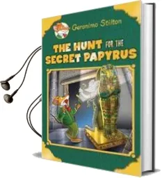 Descargar AudioLibro The Hunt for Secret Papyrus de Geronimo Stilton año 2016
