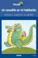 AudioLibro Un Cocodrilo en mi Habitacion de Andres Garcia Vilariño