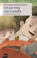 AudioLibro Un Pit-Roig a la Motxilla de Maria Angels Juanmiquel