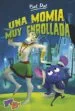 AudioLibro Una Momia muy Enrollada (Bat pat 2) de Roberto Pavanello