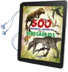 Descargar AudioLibro 500 Preguntas y Respuestas Sobre los Dinosaurios (S0142002) de Varios Autores año 2016
