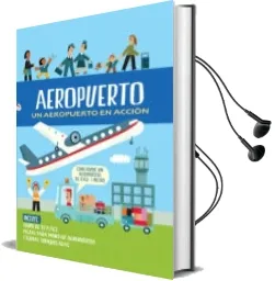 Descargar AudioLibro Aeropuerto. un Aeropuerto en Acción de Timothy Knapman año 2016