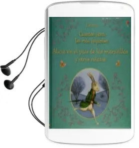 Descargar AudioLibro Alicia en el Pais de las Maravillas y Otros Relatos de Varios Autores año 2016
