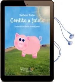 Descargar AudioLibro Cerdito a Juicio (Ed. Bilingüe Castellano-Ingles) de Darlene Foster año 2016
