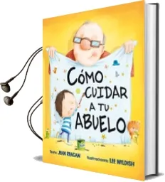 Descargar AudioLibro Cómo Cuidar a tu Abuelo de Jean Reagan año 2016