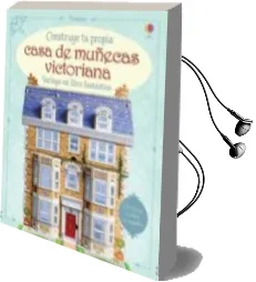 Descargar AudioLibro Construye tu Propia Casa de Muñecas Victoriana de Anna Milbourne año 2016