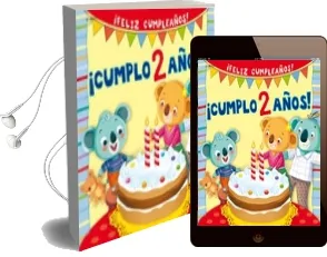 Descargar AudioLibro Cumplo 2 Años! de Silvia D Achille año 2016