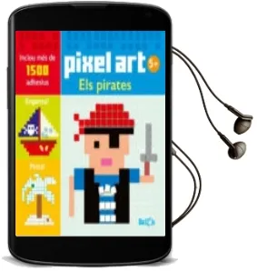 Descargar AudioLibro Els Pirates (Pixel Art) (Catalan) de Varios Autores año 2016