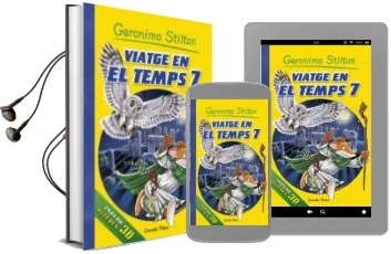 Descargar AudioLibro Geronimo Stilton. Viatge en el Temps 7 de Geronimo Stilton año 2016