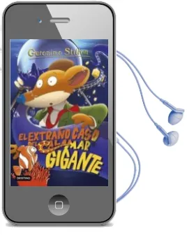 Descargar AudioLibro Gs31 :Raño Caso del Calamar Gigante de Geronimo Stilton año 2016