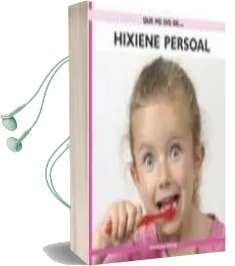 Descargar AudioLibro Higiene Personal de Ernesto Smyth Chamosa año 2016