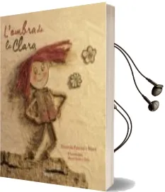 Descargar AudioLibro L Ombra de la Clara de Elisenda Pascual I Marti año 2016