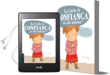 Descargar AudioLibro La Carla te Confiança en si Mateixa (Contes i Emocions 10) de Andreu Martin año 2016
