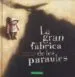 AudioLibro La Gran Fàbrica de les Paraules de Agnes De Lestrade; Valeria Docampo