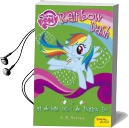 Descargar AudioLibro My Little Pony. Rainbow Dash y el Doble Reto de Daring do de Varios Autores año 2016