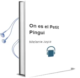 Descargar AudioLibro On es el Petit Pingüi? de Melanie Joyce año 2016
