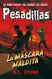 AudioLibro Pesadillas 19: La Mascara Maldita de R.L. Stine