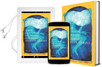 Descargar AudioLibro Tres Cuentos de Hadas de Gustavo Martin Garzo año 2016