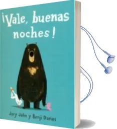 Descargar AudioLibro ¡Vale, Buenas Noches! de Benji Davies año 2016