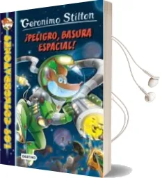 Descargar AudioLibro Cosmorratones 7:¡Peligro, Basura Espacial! de Geronimo Stilton año 2016