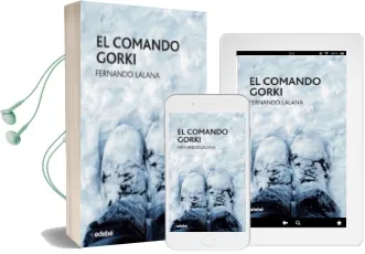 Descargar AudioLibro El Comando Gorki de Fernando Lalana año 2016