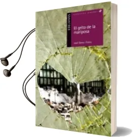 Descargar AudioLibro El Grito de la Mariposa de Jordi Serra I Fabra año 2016