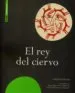 AudioLibro El rey del Ciervo de Antonio Orihuela