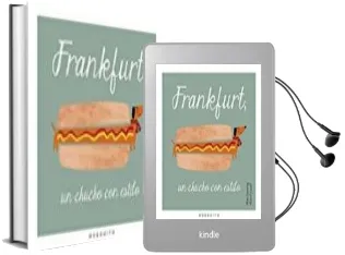Descargar AudioLibro Frankfurt, un Chucho con Estilo de Mikel Casal; Mia Cassany año 2016