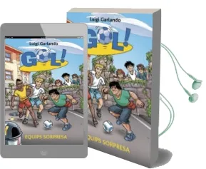 Descargar AudioLibro Gol 36: Equips Sorpresa de Luigi Garlando año 2016